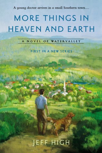 More Things in Heaven and Earth A Novel of Watervalley N/A 9780451419262 Front Cover