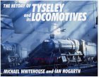 The Heyday of Tyseley and Its Locomotives N/A 9780711029262 Front Cover