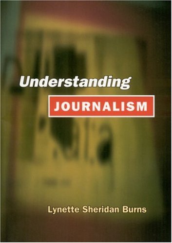 Understanding Journalism   2002 9780761970262 Front Cover