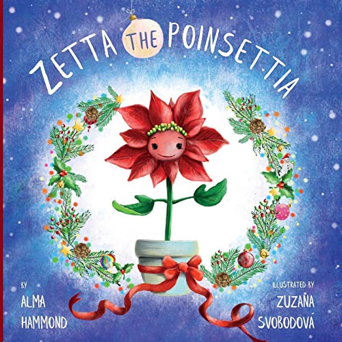 Zetta the Poinsettia  N/A 9780998536262 Front Cover