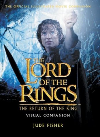 The "Return of the King" Visual Companion ("Lord of the Rings") N/A 9780007116263 Front Cover