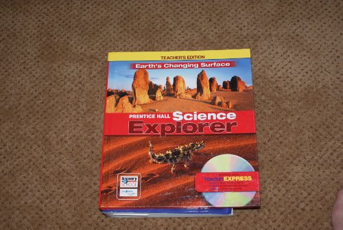 Prentice Hall Science Explorer: Earth's Changing Surface   2005 (Teachers Edition, Instructors Manual, etc.) 9780131811263 Front Cover