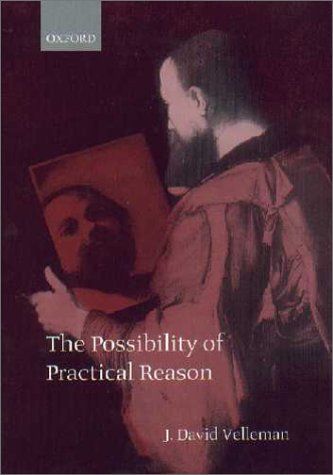 Possibility of Practical Reason  2000 9780198238263 Front Cover