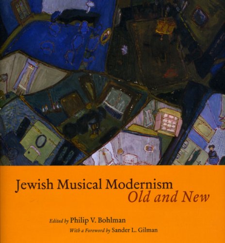 Jewish Musical Modernism, Old and New   2009 9780226063263 Front Cover