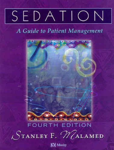 Sedation A Guide to Patient Management 4th 2003 (Revised) 9780323012263 Front Cover