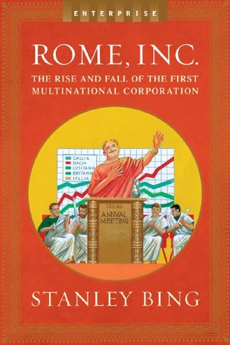 Rome, Inc The Rise and Fall of the First Multinational Corporation (Enterprise)  2006 9780393060263 Front Cover