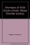 Wonders of Wild Ducks N/A 9780396072263 Front Cover
