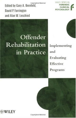 Offender Rehabilitation in Practice Implementing and Evaluating Effective Programs  2001 9780471720263 Front Cover