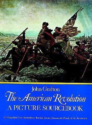 American Revolution A Picture Sourcebook  1975 9780486232263 Front Cover