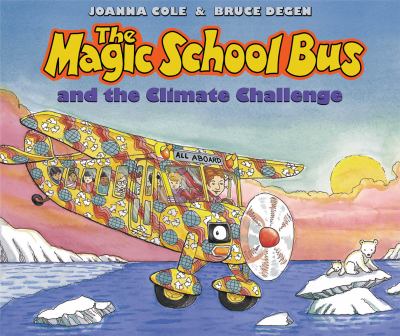 Magic School Bus and the Climate Challenge   2012 9780545434263 Front Cover