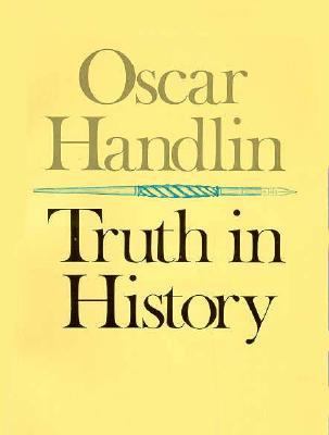 Truth in History   1979 9780674910263 Front Cover