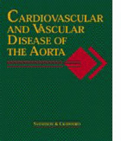 Cardiovascular and Vascular Disease of the Aorta   1997 9780721654263 Front Cover