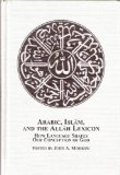 Arabic, Islam, and the Allah Lexicon How Language Shapes Our Conception of God  2006 9780773457263 Front Cover