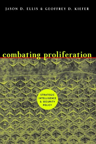 Combating Proliferation Strategic Intelligence and Security Policy N/A 9780801886263 Front Cover