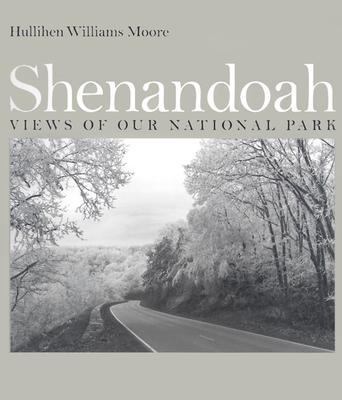 Shenandoah Views of Our National Park  2003 9780813922263 Front Cover