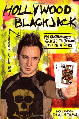Hollywood Blackjack An Uncensored Guide to Doing It Like a Pro  2007 9780910575263 Front Cover