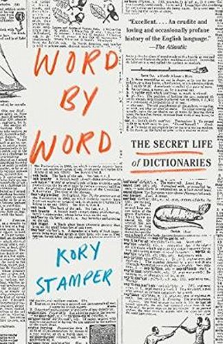 Word by Word The Secret Life of Dictionaries  2018 9781101970263 Front Cover