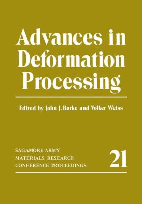 Advances in Deformation Processing   1978 9781461340263 Front Cover