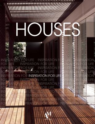 Houses: Inspiration for Life  2009 9786074370263 Front Cover
