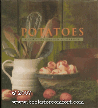 Potatoes A Country Garden Cookbook  1993 9780002552264 Front Cover