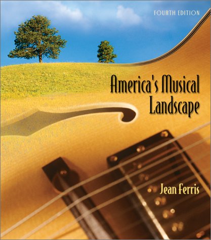 America's Musical Landscape  4th 2002 (Revised) 9780072414264 Front Cover