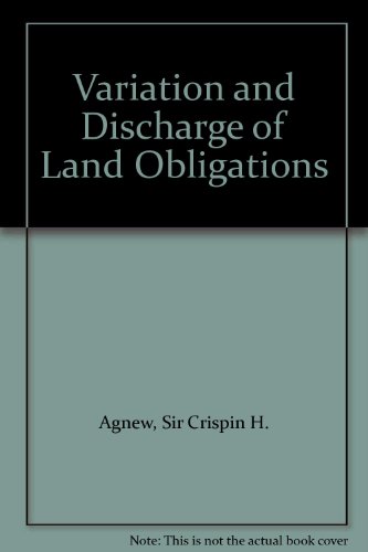 Variation and Discharge of Land Obligations   1999 9780414012264 Front Cover