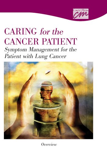Symptom Management for the Patient with Lung Cancer Overview  2007 9780495822264 Front Cover