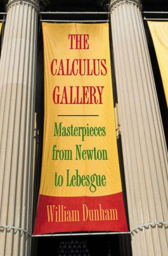 Calculus Gallery Masterpieces from Newton to Lebesgue  2005 9780691136264 Front Cover