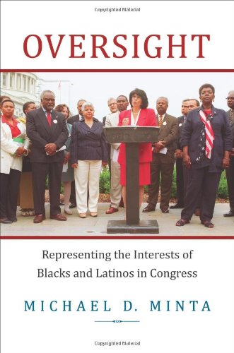 Oversight Representing the Interests of Blacks and Latinos in Congress  2011 9780691149264 Front Cover