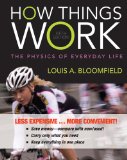 How Things Work The Physics of Everyday Life 5th 2013 9781118580264 Front Cover