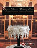 Elegant Dream Wedding Cakes: a Collection of Memorable Small Cake Designs, Instruction Guide 1  N/A 9781480179264 Front Cover