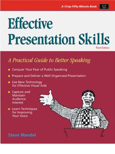 Effective Presentation Skills : A Practical Guide to Better Speaking 3rd 2000 (Revised) 9781560525264 Front Cover