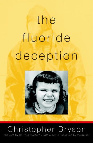 Fluoride Deception   2004 9781583225264 Front Cover