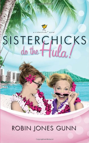 Sisterchicks Do the Hula   2003 9781590522264 Front Cover