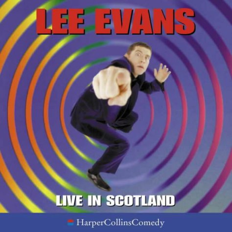 Lee Evans Live in Scotland N/A 9780001057265 Front Cover