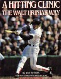 Walt Hriniak's Hitting Clinic   1988 9780060962265 Front Cover