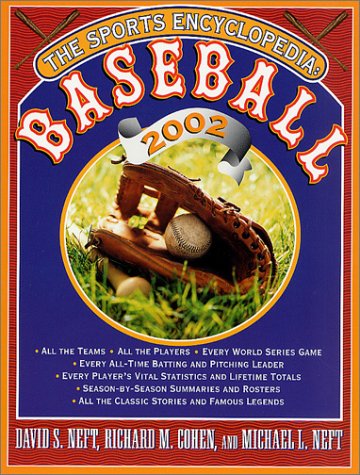 Sports Encyclopedia : Baseball 2002 Revised  9780312272265 Front Cover