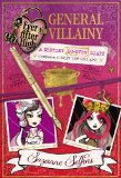 Ever after High: General Villainy A Destiny Do-Over Diary N/A 9780316401265 Front Cover