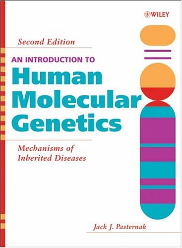 Introduction to Human Molecular Genetics Mechanisms of Inherited Diseases 2nd 2005 (Revised) 9780471474265 Front Cover