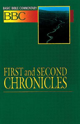 Basic Bible Commentary First and Second Chronicles  N/A 9780687026265 Front Cover