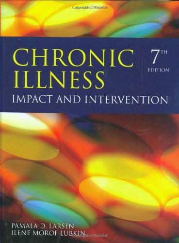 Chronic Illness Impact and Intervention 7th 2009 (Revised) 9780763751265 Front Cover