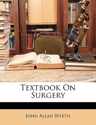 Textbook on Surgery  N/A 9781148241265 Front Cover
