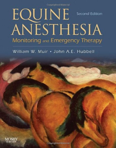 Equine Anesthesia Monitoring and Emergency Therapy 2nd 2010 9781416023265 Front Cover