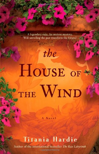 House of the Wind A Novel  2012 9781416586265 Front Cover