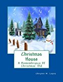 Christmas House A Remembrance of Christmas' Old Large Type  9781477682265 Front Cover