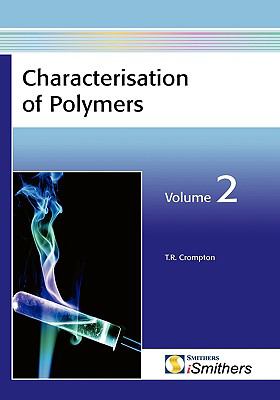 Characterisation of Polymers   2009 9781847351265 Front Cover