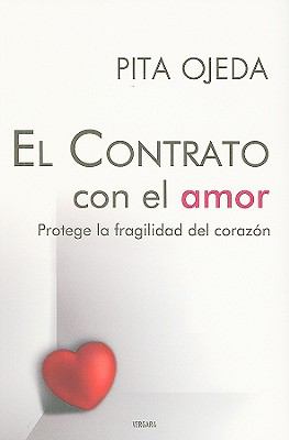 Contrato con el Amor   2009 9786074800265 Front Cover