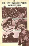 First Day on the Somme, 1 July 1916   1975 9780006336266 Front Cover