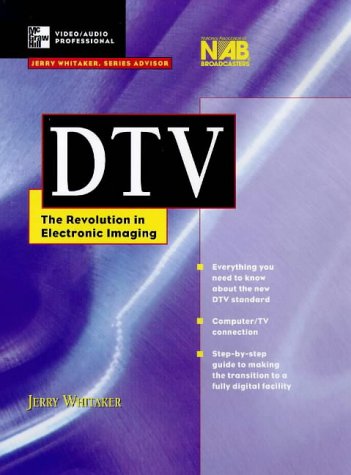 DTV Handbook : The Revolution in Digital Video 2nd 1998 9780070696266 Front Cover