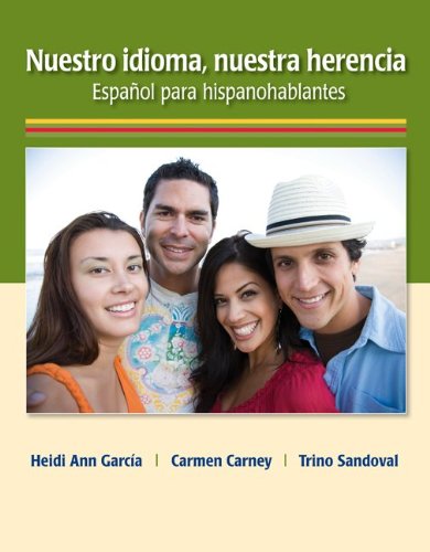 Nuestro Idioma, Nuestra Herencia   2011 9780073385266 Front Cover